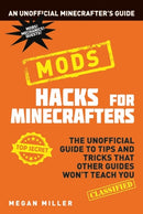 Hacks for Minecrafters: Mods-9781408895962