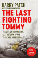 The Last Fighting Tommy : The Life of Harry Patch, Last Veteran of the Trenches, 1898-2009-9781408897225