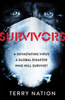 Survivors : The gripping, bestselling novel of life after a global pandemic-9781409102649