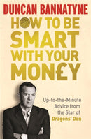 How To Be Smart With Your Money-9781409117131