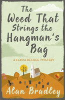 Weed That Strings the Hangman''s Bag