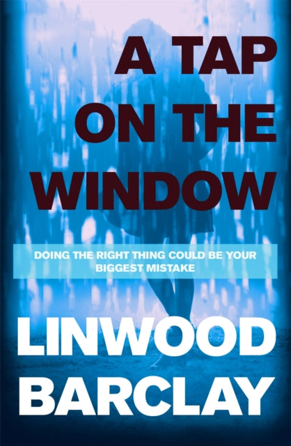 A Tap on the Window : An electrifying and unputdownable thriller from the international bestselling author-9781409120346