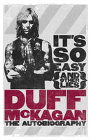 It''s So Easy (and other lies)