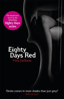 Eighty Days Red : The third pulse-racing and romantic novel in the series you need to read-9781409127796