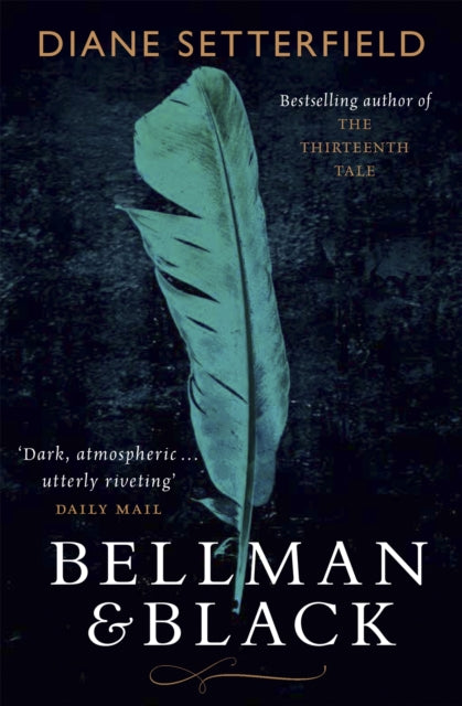 Bellman & Black : A haunting Victorian ghost story-9781409128069
