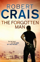The Forgotten Man : An Elvis Cole & Joe Pike thriller-9781409135616