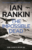 The Impossible Dead : From the iconic