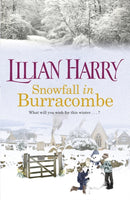 Snowfall in Burracombe : Curl up this winter with this gorgeously festive read!-9781409136323