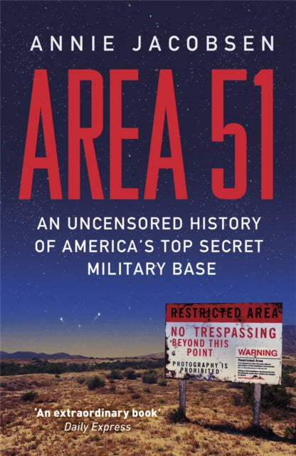 Area 51 : An Uncensored History of America's Top Secret Military Base-9781409136866
