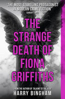The Strange Death of Fiona Griffiths : Fiona Griffiths Crime Thriller Series Book 3-9781409137245