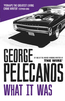 What It Was : From Co-Creator of Hit HBO Show `We Own This City'-9781409139508