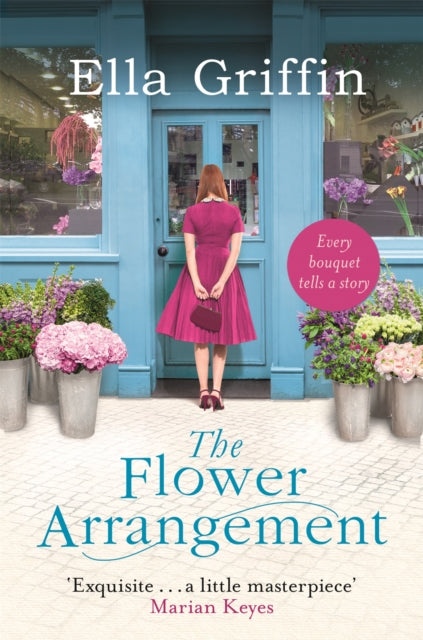The Flower Arrangement : An uplifting, moving page-turner.-9781409145806