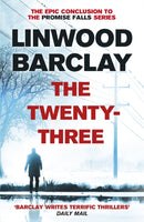 The Twenty-Three : (Promise Falls Trilogy Book 3)-9781409146551