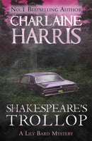 Shakespeare's Trollop : A Lily Bard Mystery-9781409147176