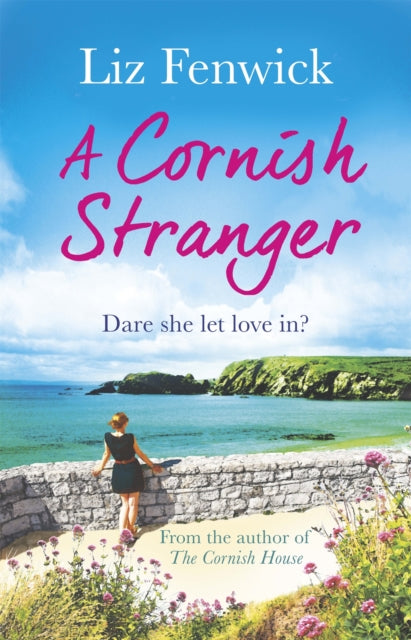 A Cornish Stranger : A page-turning summer read full of mystery and romance-9781409148241