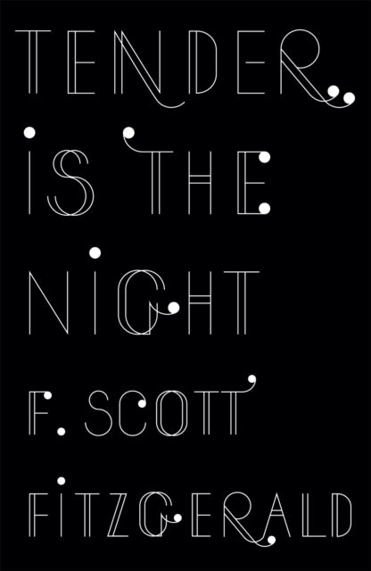 Tender is the Night-9781409149552