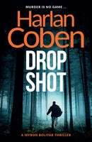 Drop Shot : From the Number One bestselling creator of the hit Netflix series Missing You-9781409150558