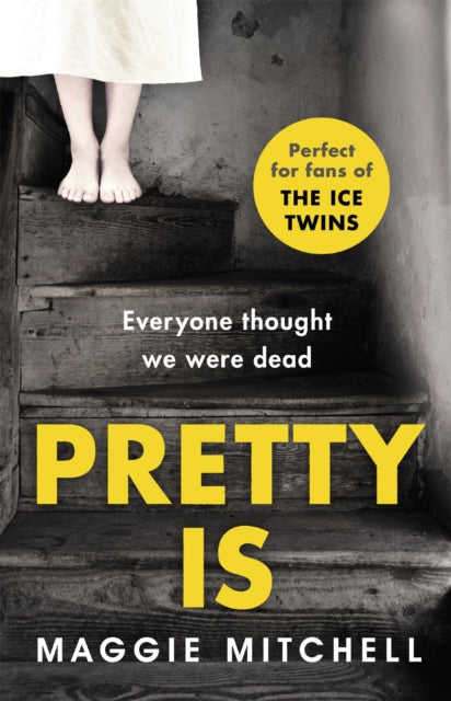 Pretty Is : A gripping, dark and superbly suspenseful psychological thriller-9781409152682
