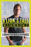 A Lion's Tale : Around the World in Spandex-9781409154815