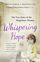 Whispering Hope : The True Story of the Magdalene Women-9781409158295