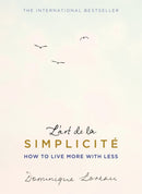 L''art de la Simplicité (The English Edition)