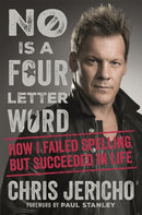 No Is a Four-Letter Word : How I Failed Spelling But Succeeded in Life-9781409165576