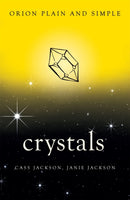 Crystals, Orion Plain and Simple-9781409169758