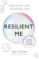 Resilient Me : How to worry less and achieve more-9781409171362