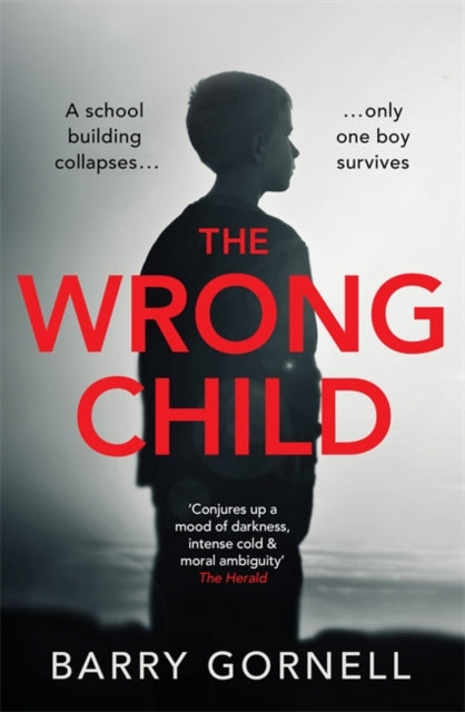 The Wrong Child : A gripping thriller you won't forget...-9781409171812