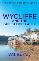 Wycliffe and the Guilt-Edged Alibi-9781409171850