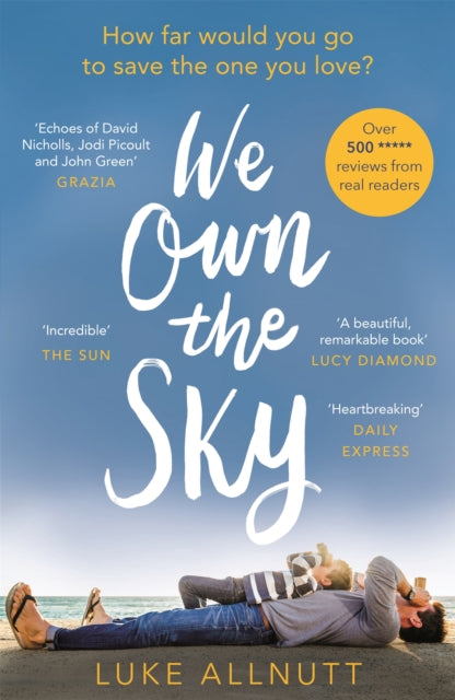We Own The Sky : A heartbreaking page turner that will stay with you forever-9781409172284
