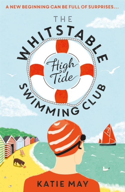 The Whitstable High Tide Swimming Club : A feel-good novel all about female friendship and community-9781409172383