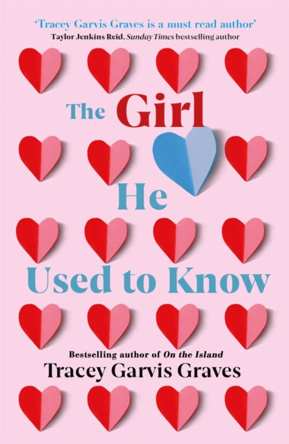 The Girl He Used to Know : `A must-read author' TAYLOR JENKINS REID-9781409183693
