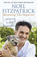 Listening to the Animals: Becoming The Supervet : A heartwarming gift for animal lovers-9781409183761