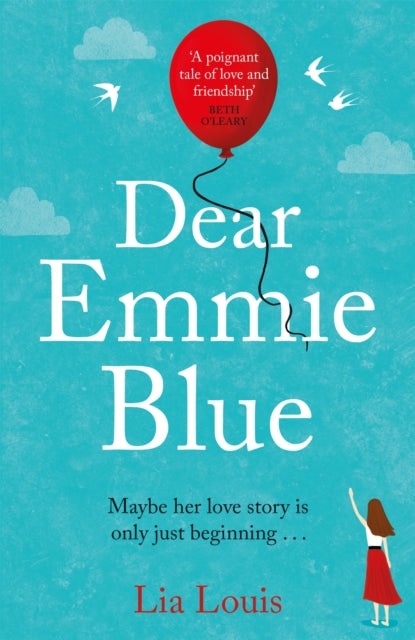 Dear Emmie Blue : The gorgeously funny and romantic love story everyone's talking about!-9781409184218