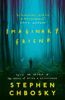 Imaginary Friend : From the author of The Perks Of Being a Wallflower-9781409184829