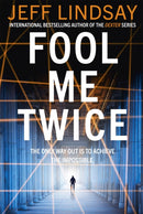 Fool Me Twice : Riley Wolfe Thriller-9781409186687