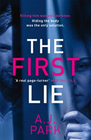 The First Lie : An addictive psychological thriller with a shocking twist-9781409187431