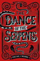 The Dance of the Serpents : The Second Frey & McGray Mystery-9781409187677