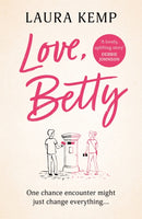 Love, Betty : The heartwarming and uplifting romance you don't want to miss!-9781409189213