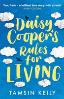 Daisy Cooper's Rules for Living : 'Fun, fresh - a brilliant love story with a twist' Jenny Colgan-9781409191032