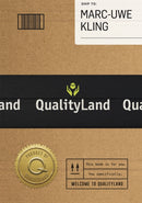Qualityland : Visit Tomorrow, Today!-9781409191155