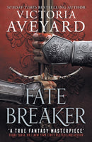 Fate Breaker : The epic conclusion to the Realm Breaker series from the author of global sensation Red Queen-9781409194064