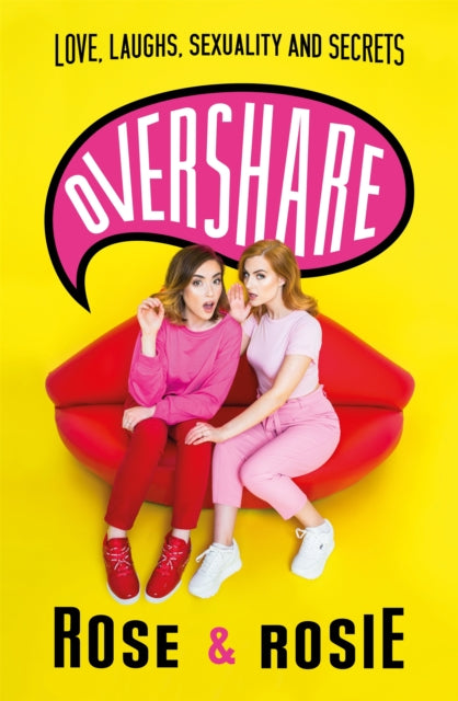 Overshare : Love, Laughs, Sexuality and Secrets-9781409194279