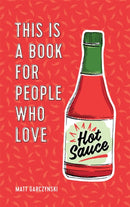 This Is a Book for People Who Love Hot Sauce-9781409194583
