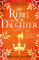 The Rebel Daughter : The gripping feminist historical novel you won't be able to put down!-9781409194866