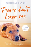 Please Don''t Leave Me