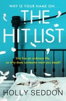 The Hit List : You live an ordinary life, so why does someone want you dead?-9781409195504