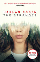 The Stranger : From the Number One bestselling creator of the hit Netflix series Missing You-9781409197959