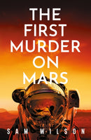 The First Murder On Mars-9781409199199